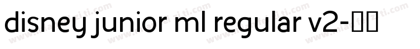 disney junior ml regular v2字体转换